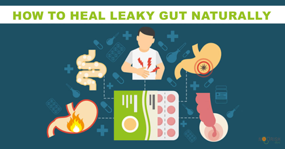 How do I heal a Leaky Gut?